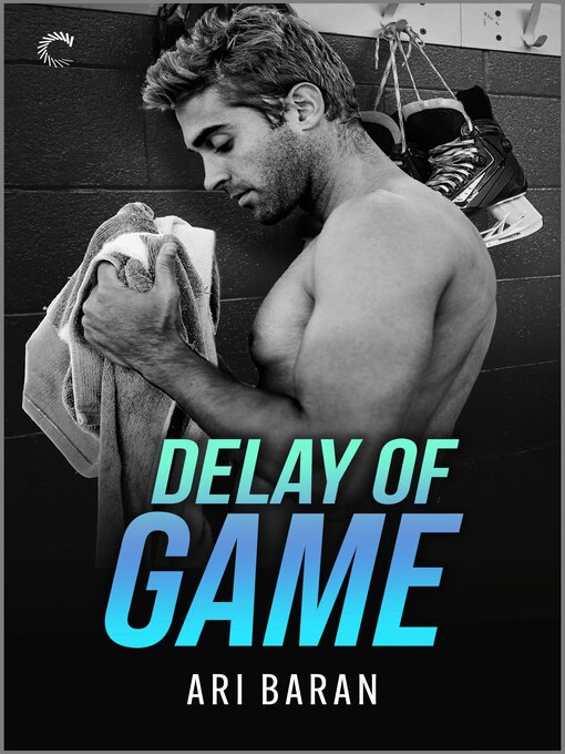 Title details for Delay of Game by Ari Baran - Wait list